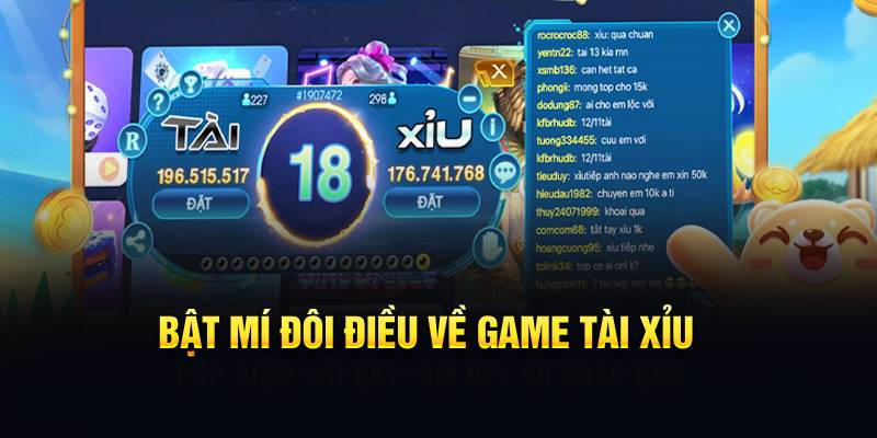 Bật mí đôi điều về game tài xỉu